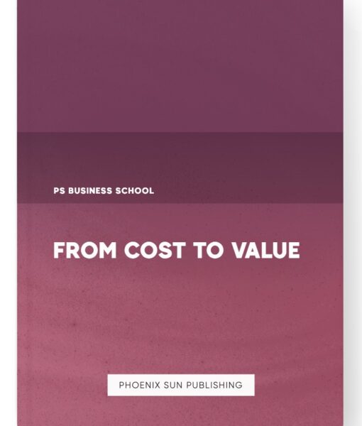 From Cost to Value