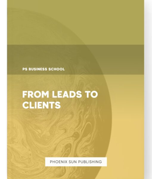 From Leads to Clients