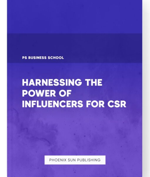 Harnessing the Power of Influencers for CSR