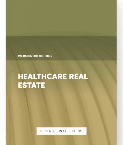 Healthcare Real Estate