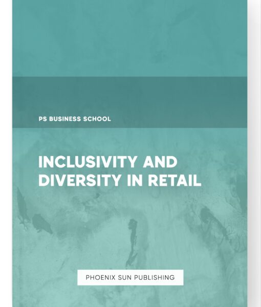 Inclusivity and Diversity in Retail