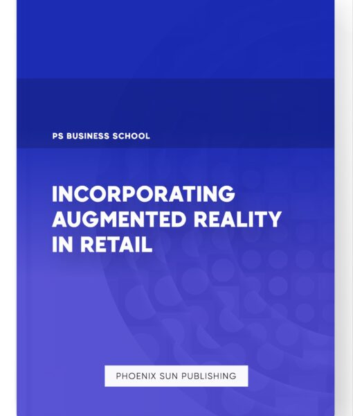 Incorporating Augmented Reality in Retail