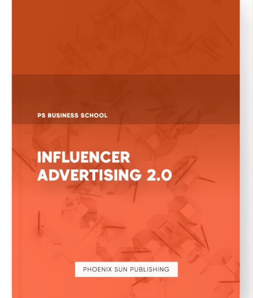 Influencer Advertising 2.0