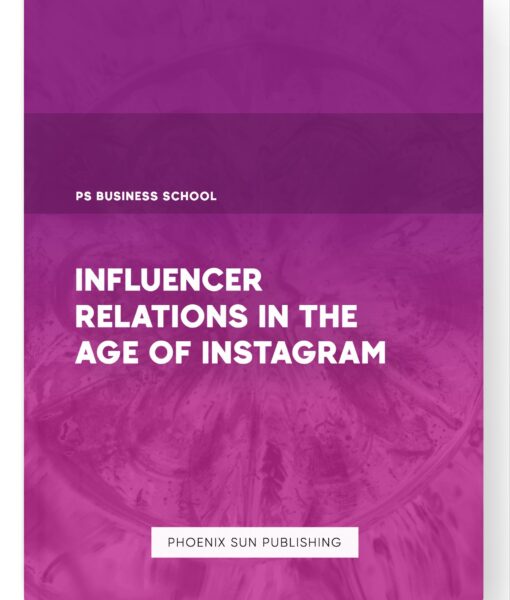 Influencer Relations in the Age of Instagram