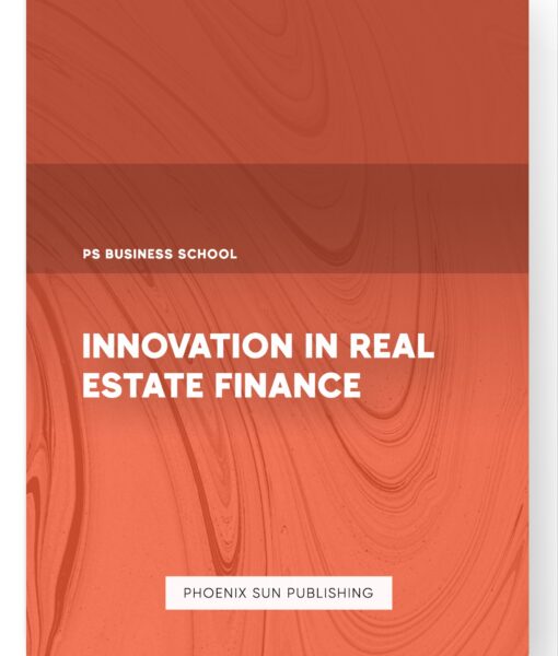 Innovation in Real Estate Finance