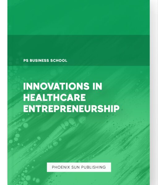 Innovations in Healthcare Entrepreneurship