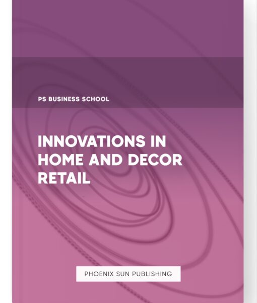 Innovations in Home and Decor Retail