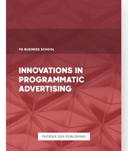 Innovations in Programmatic Advertising