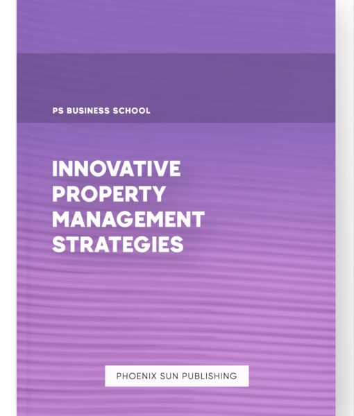 Innovative Property Management Strategies