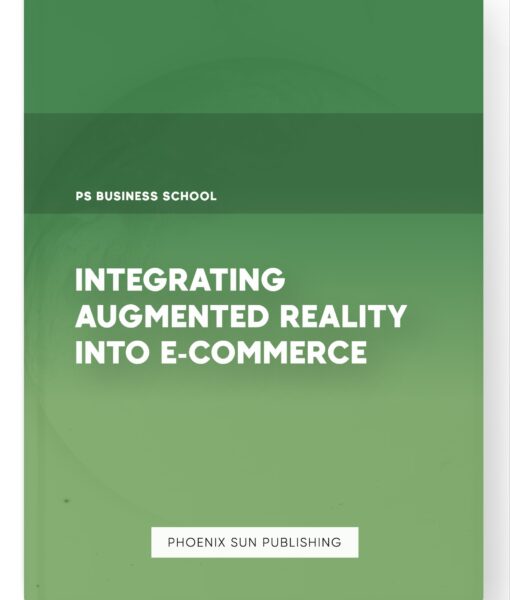 Integrating Augmented Reality into E-commerce