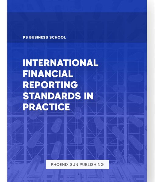 International Financial Reporting Standards in Practice