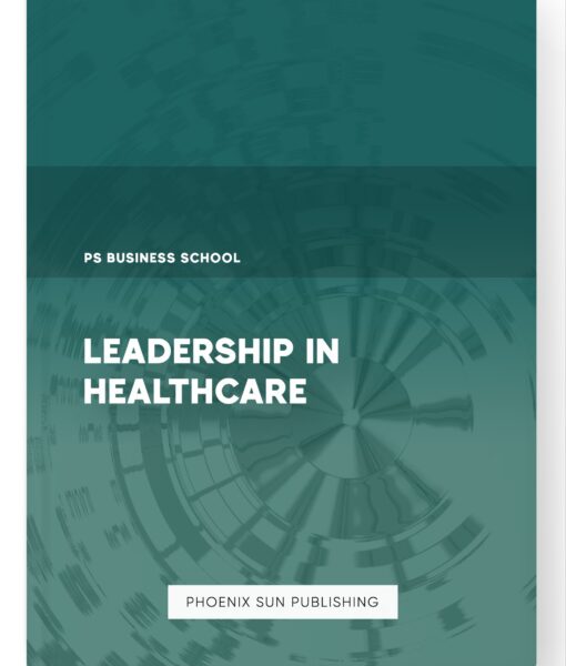 Leadership in Healthcare