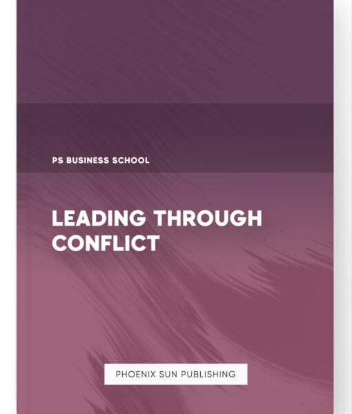 Leading Through Conflict