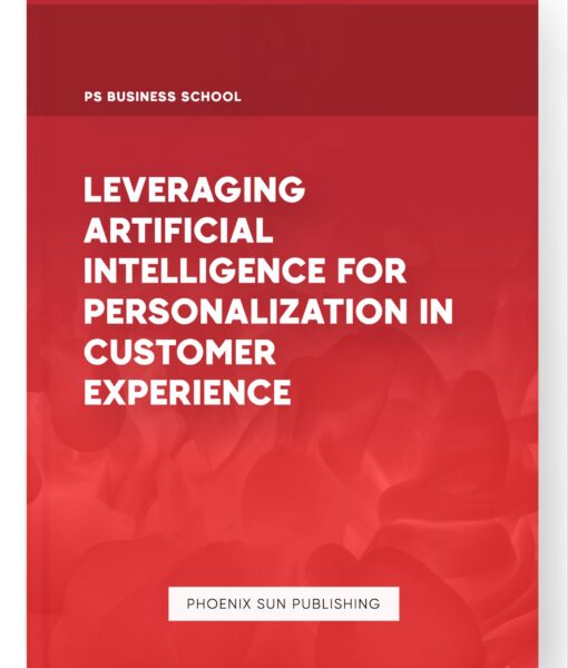 Leveraging Artificial Intelligence for Personalization in Customer Experience