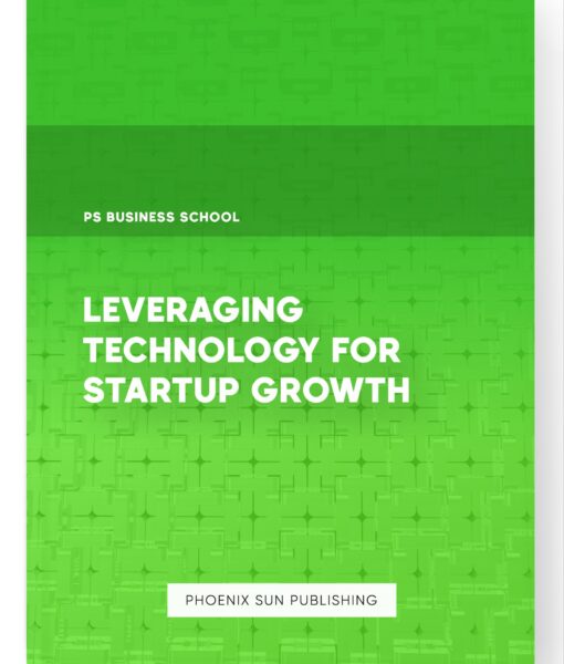 Leveraging Technology for Startup Growth