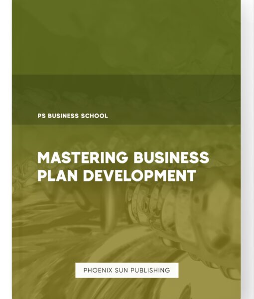 Mastering Business Plan Development