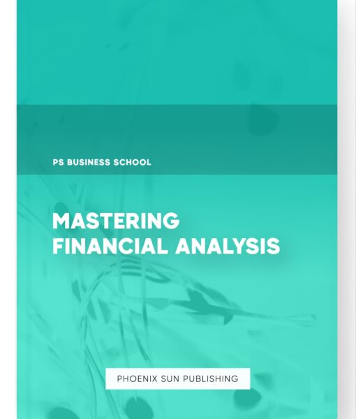 Mastering Financial Analysis