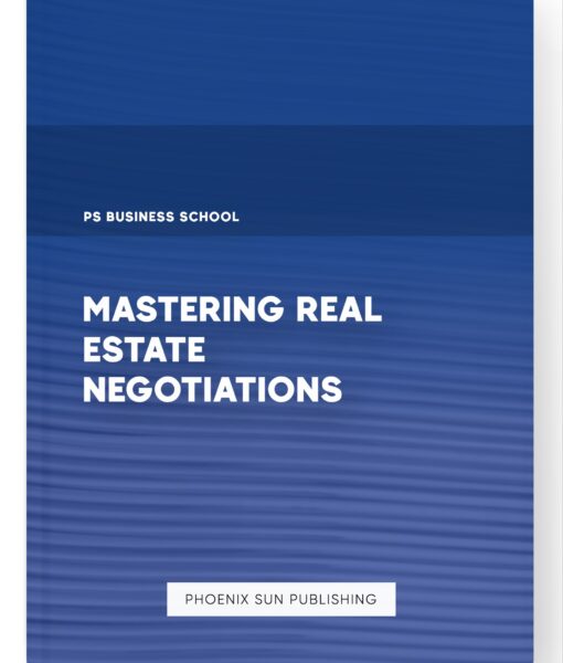 Mastering Real Estate Negotiations