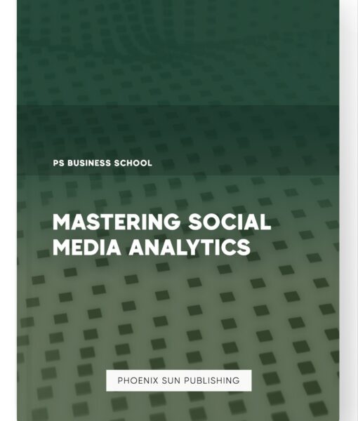 Mastering Social Media Analytics