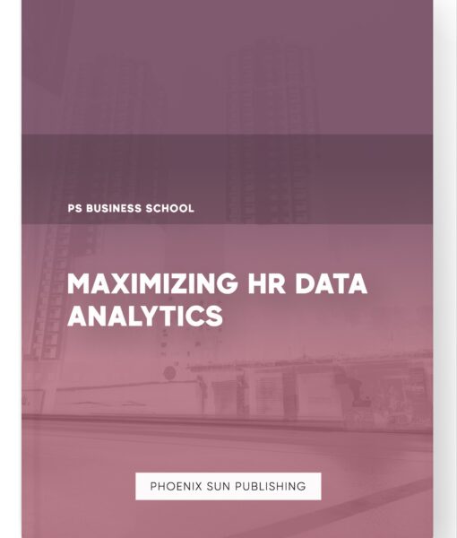 Maximizing HR Data Analytics