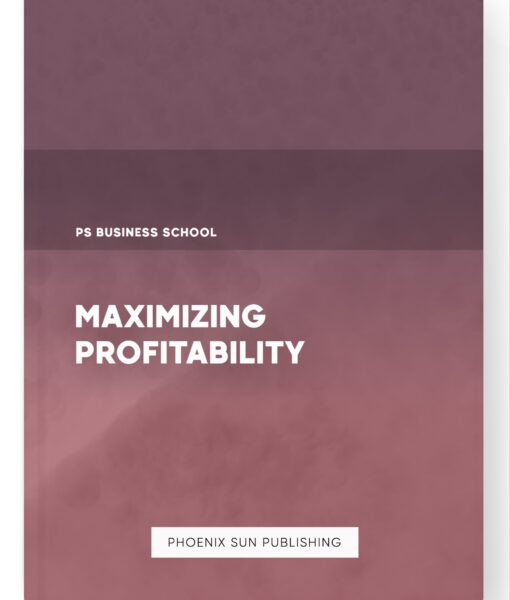 Maximizing Profitability