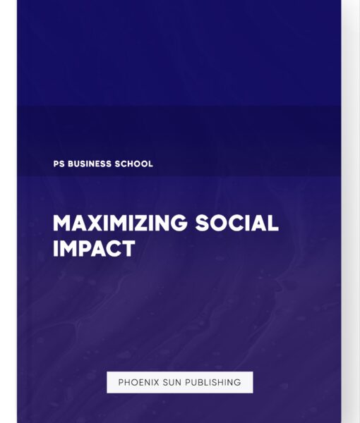 Maximizing Social Impact