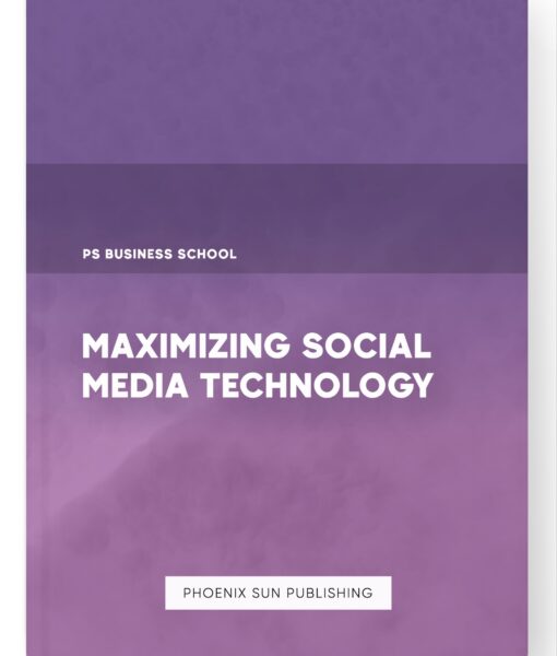 Maximizing Social Media Technology