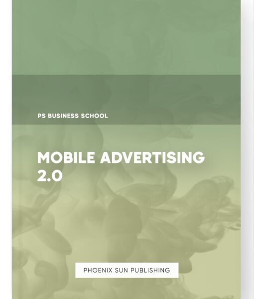 Mobile Advertising 2.0