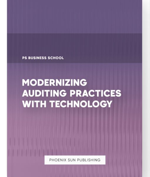 Modernizing Auditing Practices with Technology