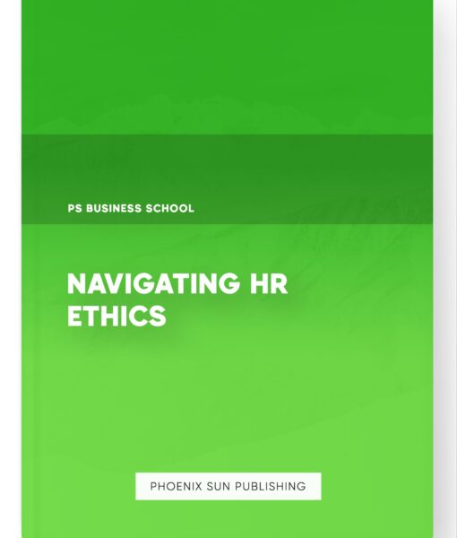 Navigating HR Ethics