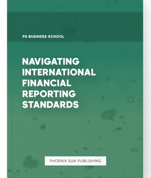 Navigating International Financial Reporting Standards