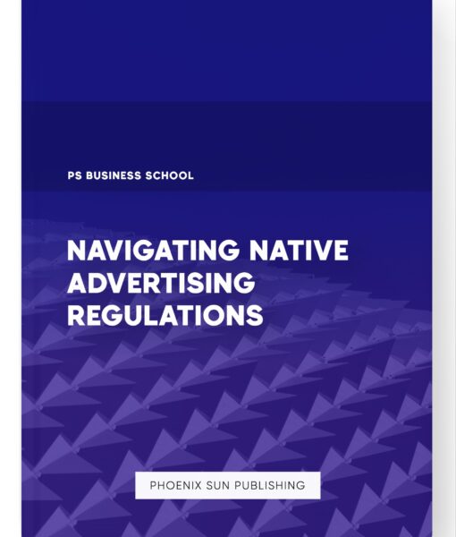 Navigating Native Advertising Regulations