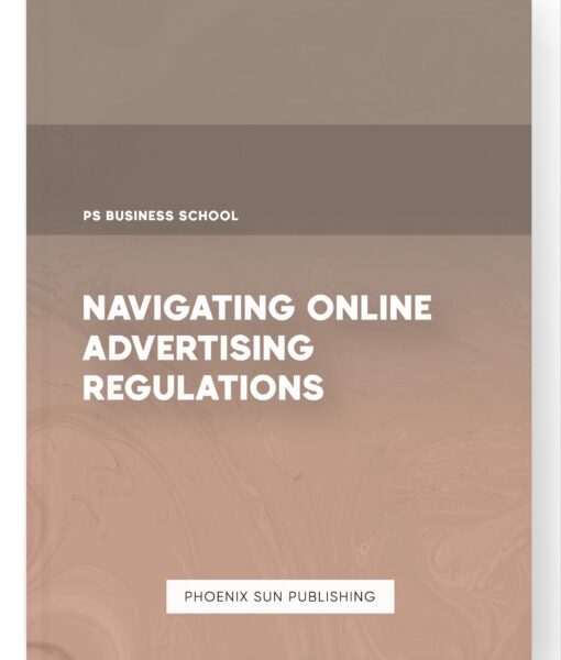 Navigating Online Advertising Regulations