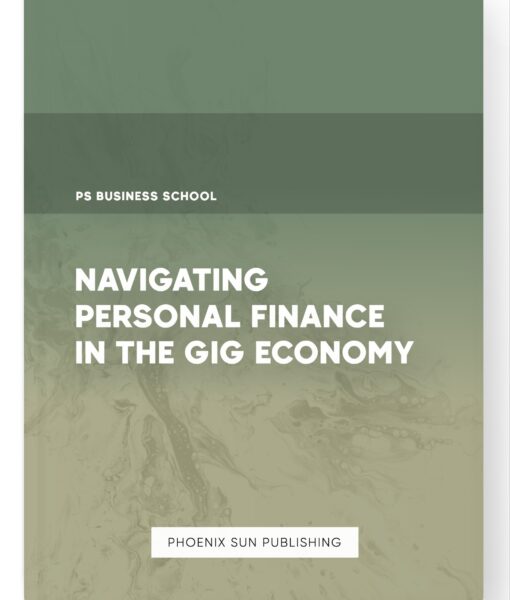 Navigating Personal Finance in the Gig Economy