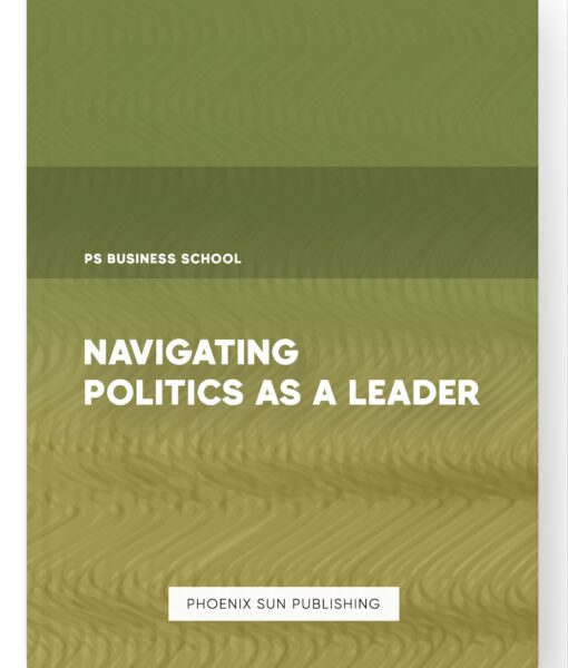 Navigating Politics as a Leader