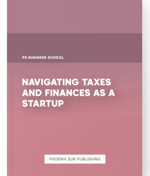 Navigating Taxes and Finances as a Startup