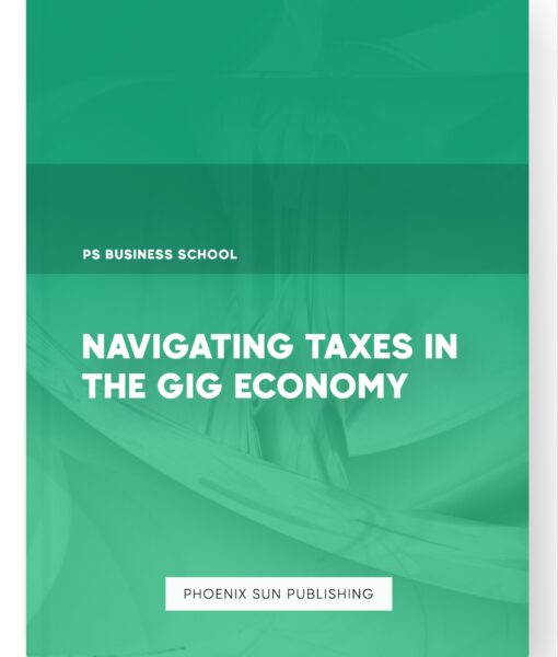 Navigating Taxes in the Gig Economy