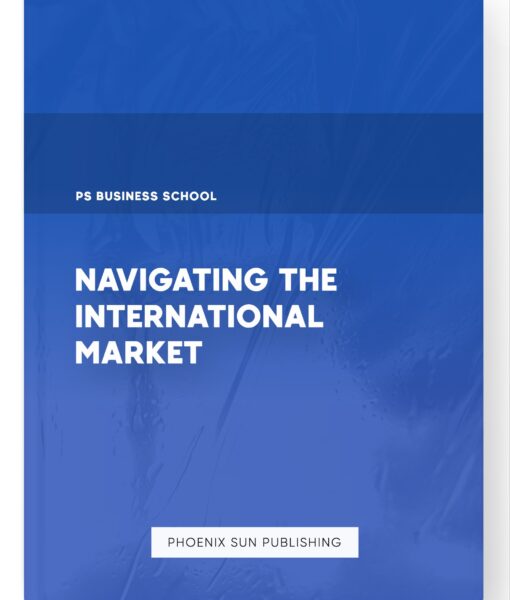 Navigating the International Market