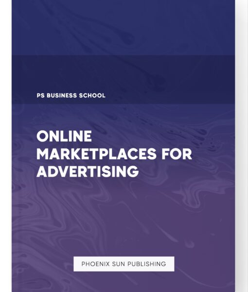 Online Marketplaces for Advertising