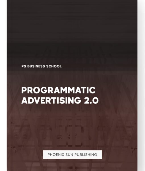 Programmatic Advertising 2.0