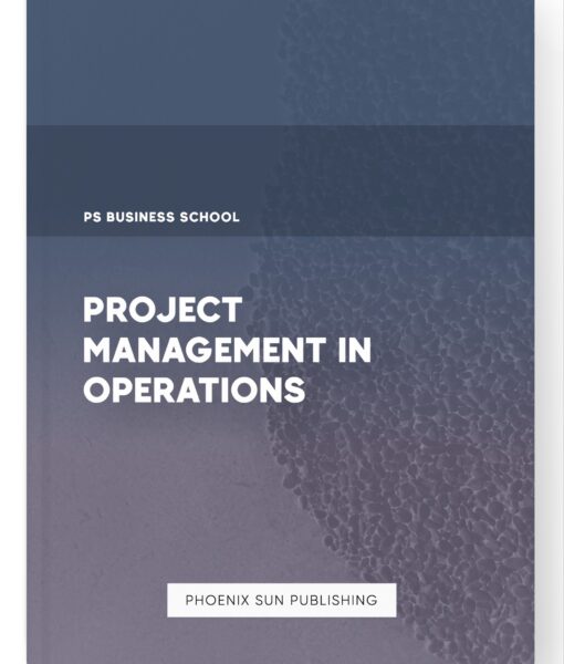 Project Management in Operations