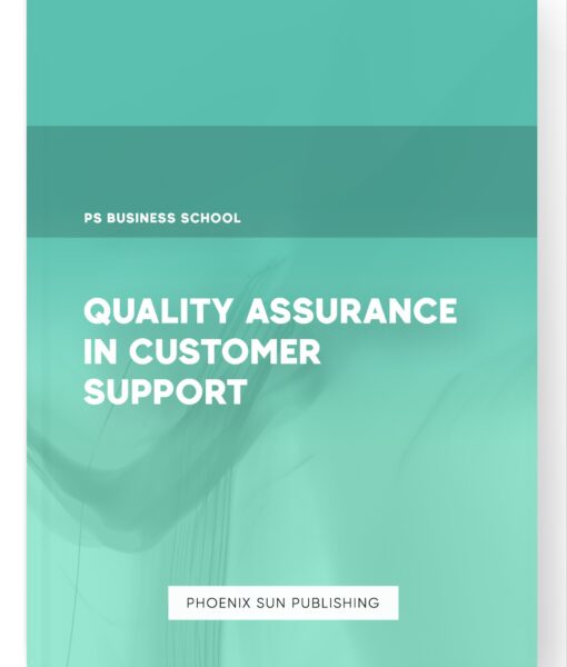 Quality Assurance in Customer Support