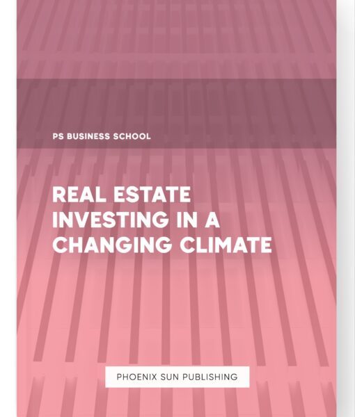 Real Estate Investing in a Changing Climate