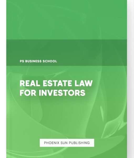 Real Estate Law for Investors