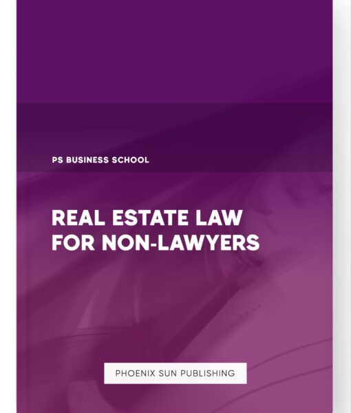 Real Estate Law for Non-Lawyers