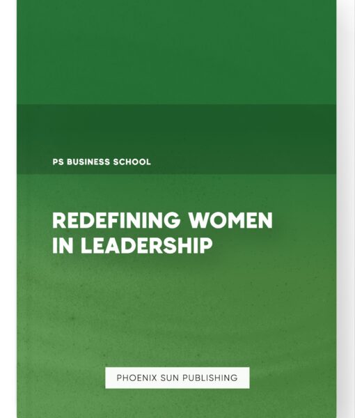 Redefining Women in Leadership