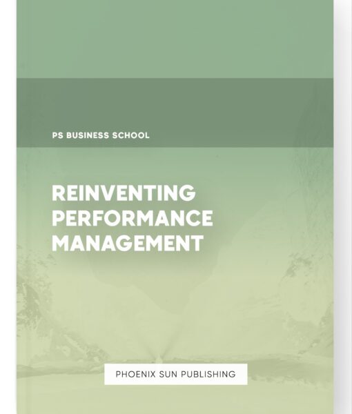 Reinventing Performance Management