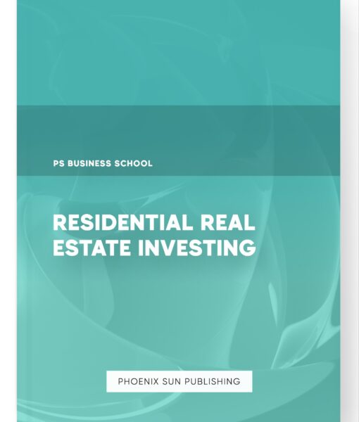 Residential Real Estate Investing