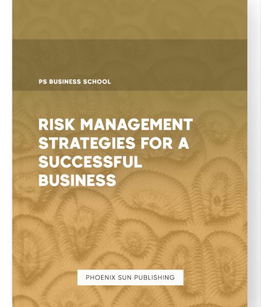 Risk Management Strategies for a Successful Business