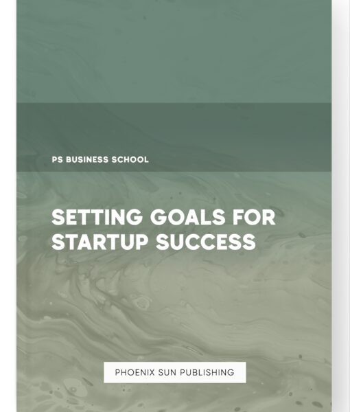 Setting Goals for Startup Success